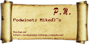 Podwinetz Mikeás névjegykártya
